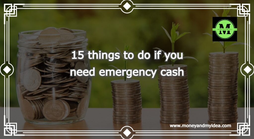 15 things to do if you need emergency cash