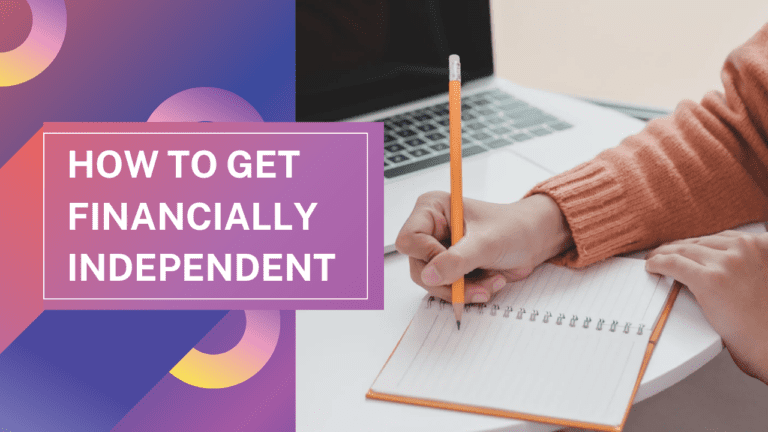 How to get financially independent