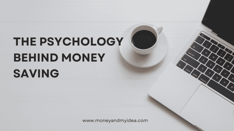 The Psychology behind money-saving